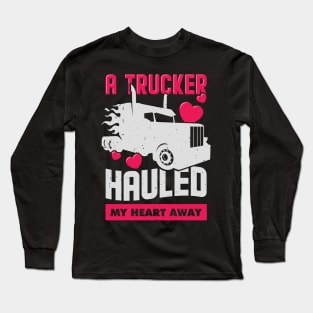 Trucker Truck Driver's Wife Girlfriend Gift Long Sleeve T-Shirt